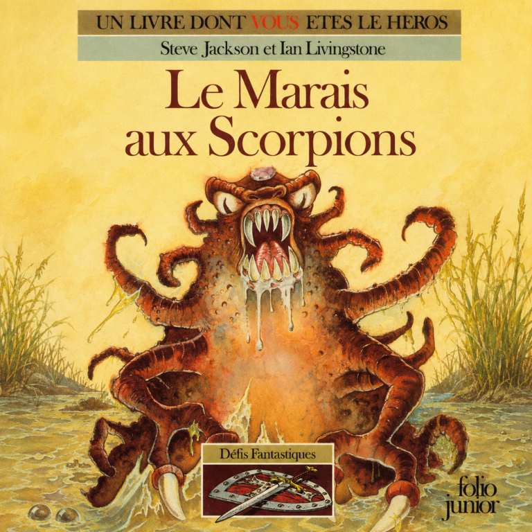 Le Marais aux scorpions (Défis Fantastiques)